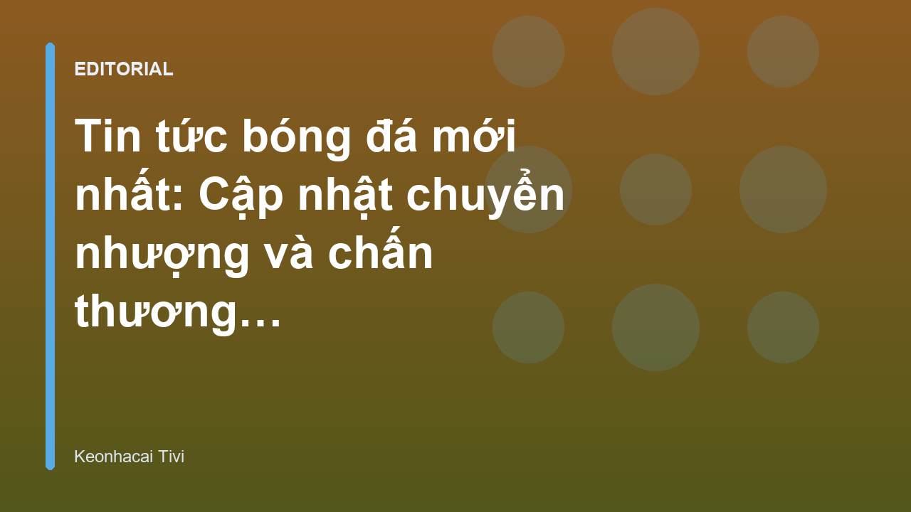 Cầu thủ ngôi sao trong kỳ chuyển nhượng